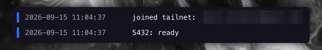 Tailscale 部署日志中的已加入 tailnet 和 5432 ready 行